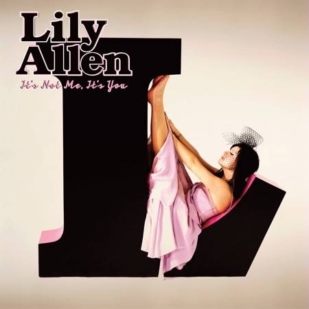 Lily Allen It's Not Me It's You album cover image.