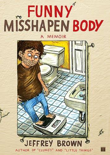 Jeffrey Brown's Funny Misshapen Body cover