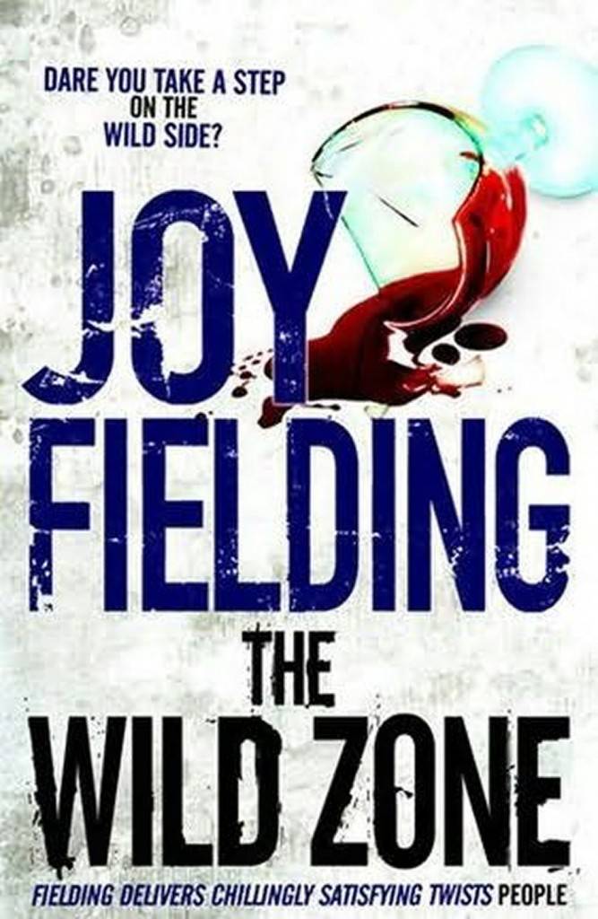 Joy Fielding The Wild Zone