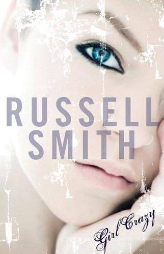 Russell Smith Girl Crazy