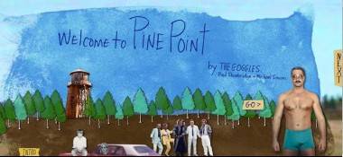 Welcome to Pine Point 
