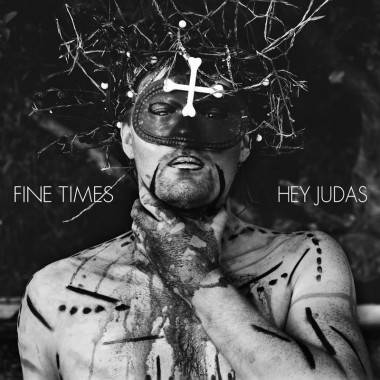 Fine Times Hey Judas music video