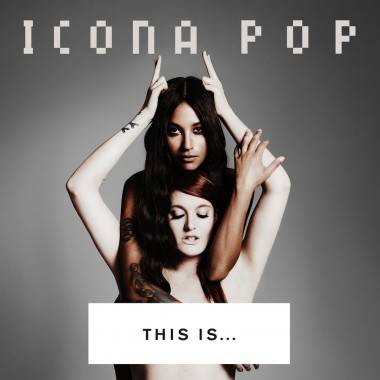 This Is Icona Pop cover art