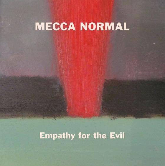 Empathy for the Evil Mecca Normal